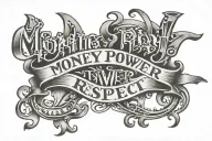 money power respect text written tattoo design idea