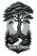 A delicate tree with intertwining roots and branches, featuring a winding path, with the phrase 'Trust the Process'  tattoo design idea