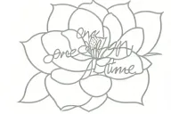 " one day at a time" in simple font with a magnolia flower tattoo design idea