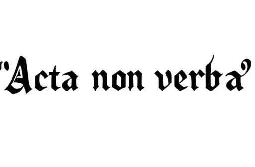 "Acta non verba" tattoo design idea