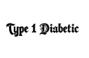 "Type 1 Diabetic " tattoo design idea