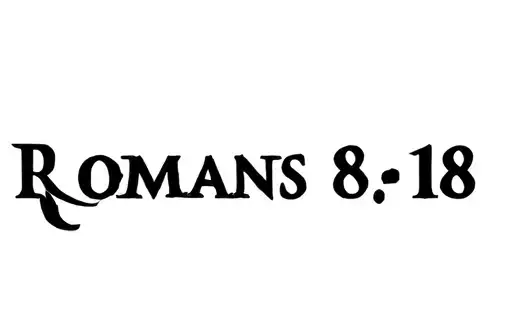 "ROMANS 8:18" tattoo design idea