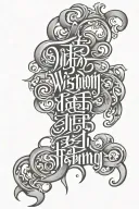 the words Wisdom through Suffering written in fancy calligraphy in negative space  tattoo design idea