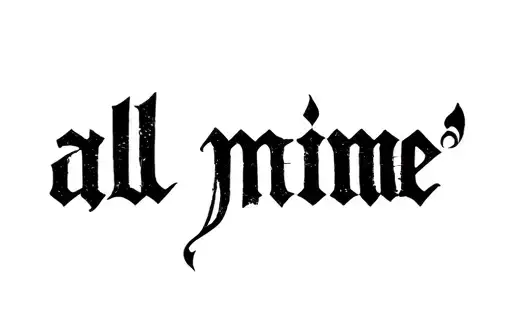 "all mine " tattoo design idea