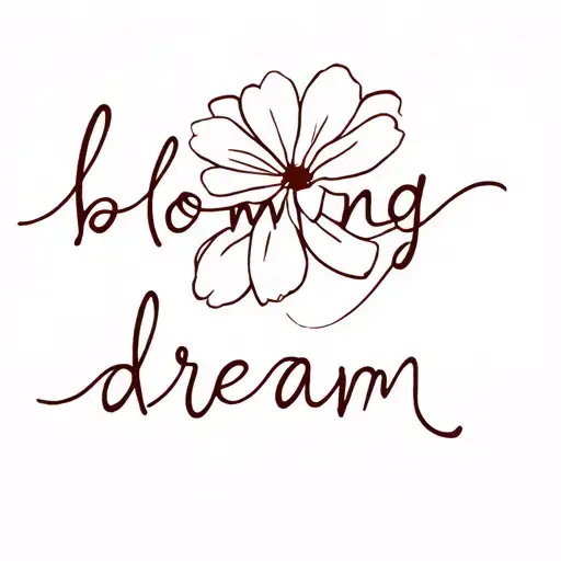  "blooming dream" in cursive - make the words take the shape of a flower (it is a tribute to Snooze by Agust D)  i like  tattoo design idea