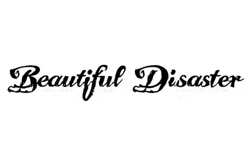"Beautiful  Disaster " tattoo design idea