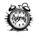 the image from the alarm clock with "fighting" text tattoo design idea