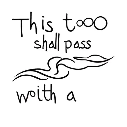 This too shall pass, with a wave tattoo design idea
