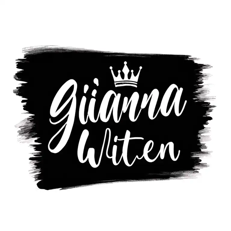 i want a small name tattoo that says "gianna" witten in cursive with a crown next to it   tattoo design idea