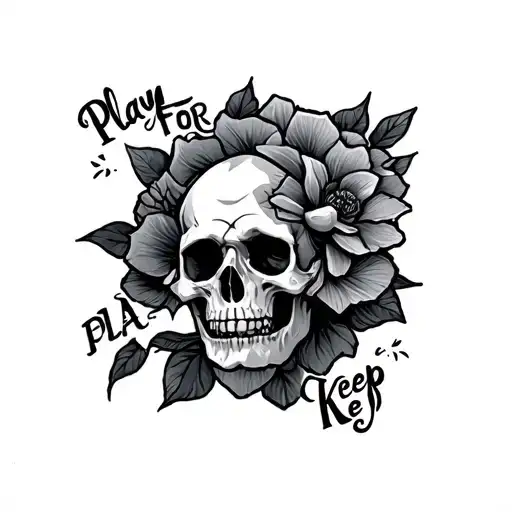 play for keeps  tattoo design idea