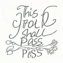 this too shall pass written tattoo design idea