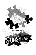 Create a tattoo with a puzzle piece, you are my sunshine, and a map and some mountains tattoo design idea