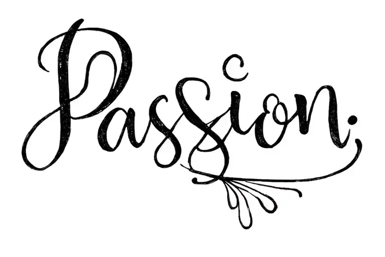 word ‘Passion.' written tattoo design idea