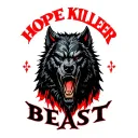 one centered black werewolf head with "HOPE KILLER" written above in red and the word "BEAST" written below tattoo design idea