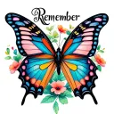 "Remember" "Remember" butterfly tattoo design idea
