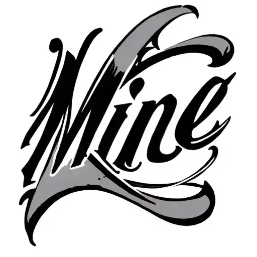 text 'Mine' tattoo design idea