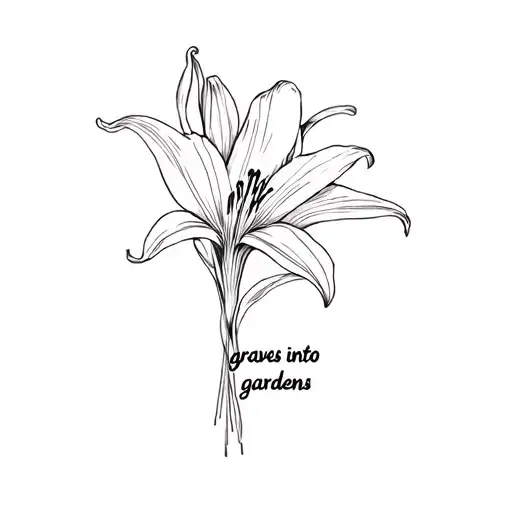 small lily boquet with the words "graves into gardens" tattoo design idea
