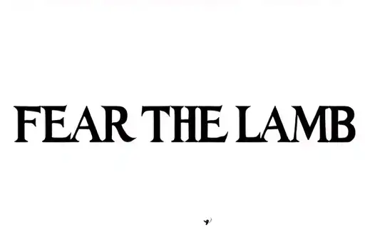 "FEAR THE LAMB" tattoo design idea