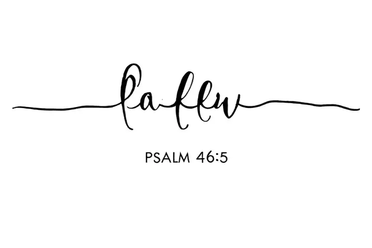 psalm 46:5 tattoo design idea