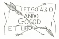 Let go and Let God with arrow design tattoo design idea