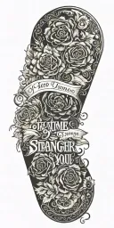 Writing Hard Times Make You Stronger, Easy Times Make You Weaker tattoo design idea