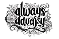 "always" quote from Harry Potter tattoo design idea
