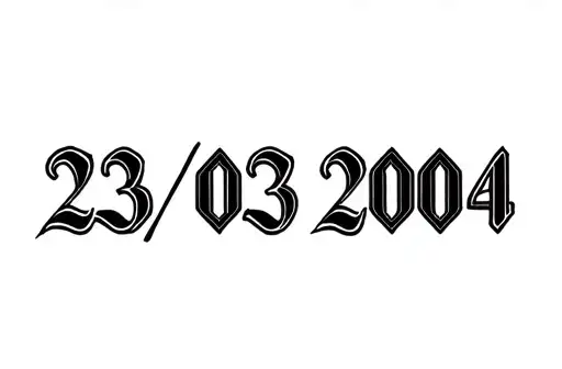 "23/03/2004" tattoo design idea