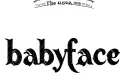 "babyface
" tattoo design idea