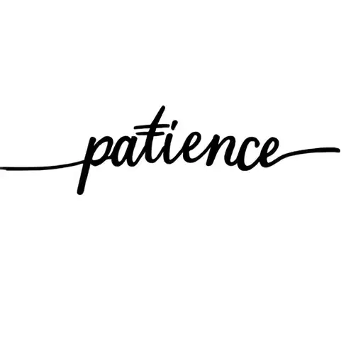 word 'patience' tattoo design idea