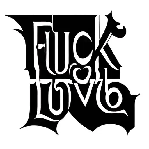 "Fuck love" Two Word Ambigram Generator tattoo design idea