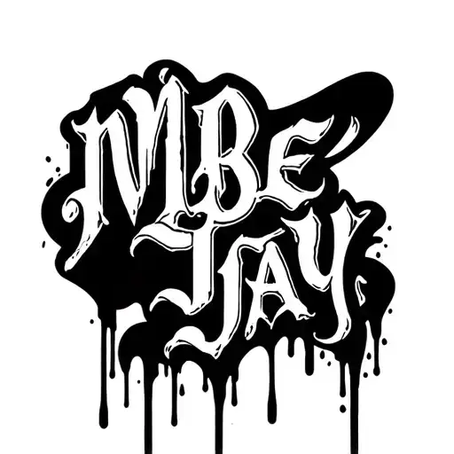 "MBE JAY" blood dripping tattoo design idea