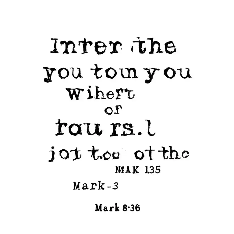 Mark 8:36 bible verse tattoo design idea