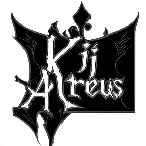 Text That says "Kij Atreus" tattoo design idea