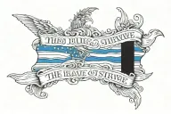 thin blue line with words the brave ones who strive tattoo design idea