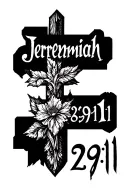 "Jeremiah 29:11" Cross tattoo tattoo design idea