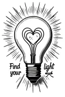a lightbulb with a heart filament  and rays emitting from it. the tattoo also says find your light  tattoo design idea