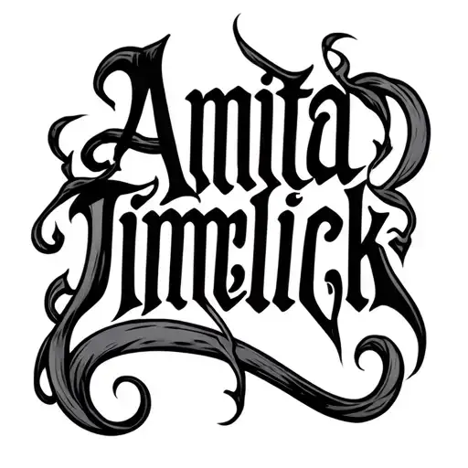 gothic font that reads"Anita Timlick" tattoo design idea