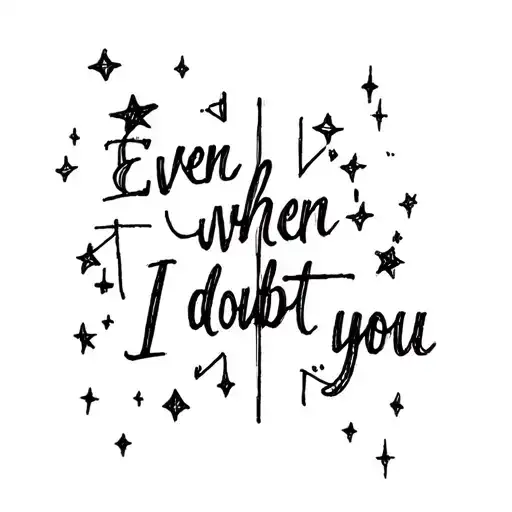 "Even when I doubt you" dainty cross with stars around it  tattoo design idea