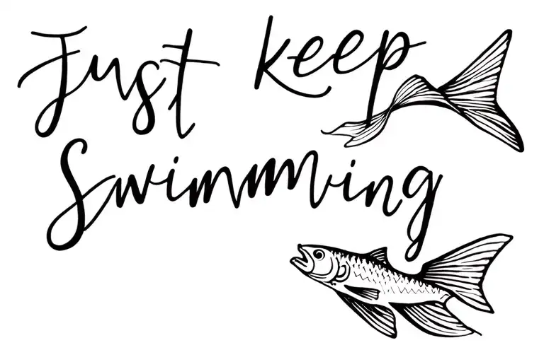 "Just keep swimming" fish swimming gracefully tattoo design idea