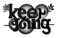 3 circles in a line slightly overlapping with the words "keep going" going through them tattoo design idea
