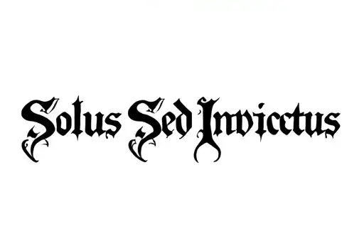"Solus Sed Invictus" tattoo design idea