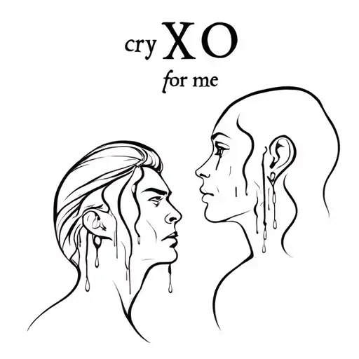 two faces. crying man facing a woman. tears flowing into the letters XO. cry for me written above the people tattoo design idea