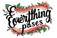 "Everything passes" text tattoo design idea