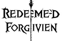 "Redeemed
Forgiven " tattoo design idea