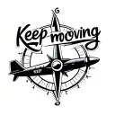"Keep moving" "Keep moving" "Keep moving" aeroplane with compass tattoo design idea