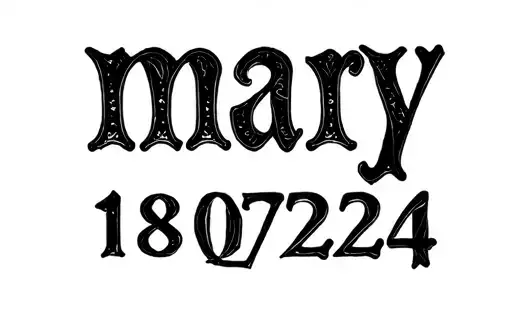 "mary
18/07/24" tattoo design idea