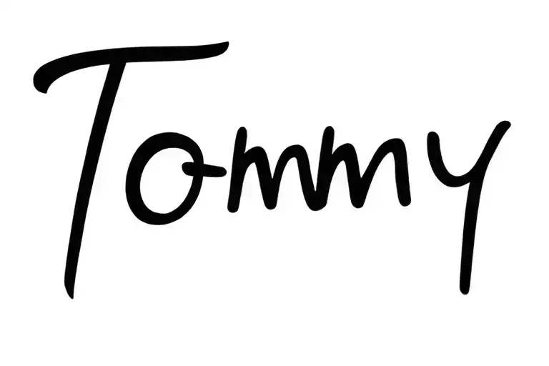 "Tommy" "Tommy" simple name written tattoo design idea