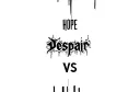 "Hope VS Despair" tattoo design idea