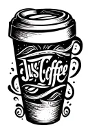 "Justcoffe " Coffee cup tattoo design idea