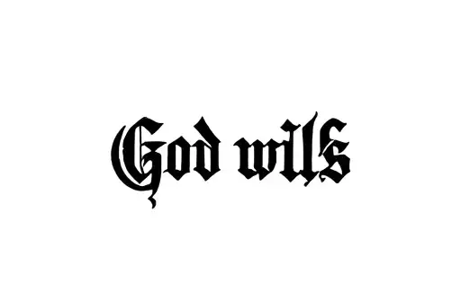 "God wills" tattoo design idea